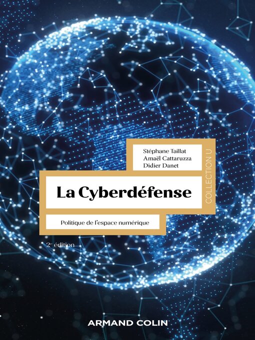 Title details for La Cyberdéfense by Stéphane Taillat - Available